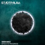 Swen Baez - Space in Progress (Original Mix)
