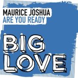 Maurice Joshua - Are You Ready (Extended Mix)