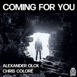 Alexander Olck & Chris Coloré - Coming for You (Original Mix)
