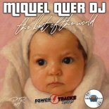 Miquel Quer Dj - The Best Of The World