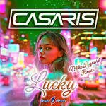 Casaris - Lucky (Mike Laguard Remix)