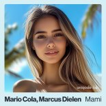 Mario Cola & Marcus Dielen - Mami