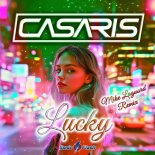 Casaris - Lucky (Mike Laguard Extended Remix)