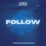 Tamash & Dino Mileta - I Will Follow (Extended Mix)