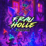 Le Shuuk - Frau Holle (Extended Mix)