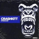Crashkitt - Overload (Original Mix)