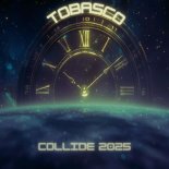 Tobasco - Collide 2025