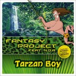 Fantasy Project Feat. NDA - Tarzan Boy (Single Mix)