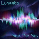 Luneska - See The Sky