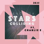 Janousek Feat. Charlie E - Stars Colliding 2K25