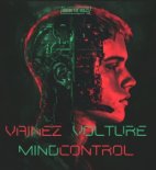 Vainez & Volture - Mind Control (Extended Mix)