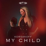 Korsakoff - My Child (Extended Mix)