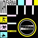 Mark Farina - So Long (Garage Mix)
