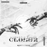 Hypnotic Phase - Closer (Extended Mix)