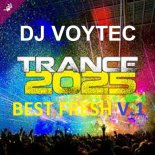 DJ VOYTEC TRANCE 2025 BEST FRESH VOL.1