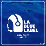 NADI Gruv - Mello (Original Mix)