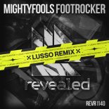 Mightyfools - Footrocker (Lusso Remix Extended)