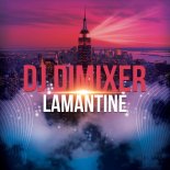 DJ DimixeR - Lamantine (Speed Up)