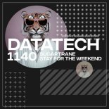 Sugartrane - Stay For The Weekend (Original Mix)