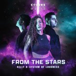 Kelly B & System Of Loudness - From The Stars (Extended Mix)