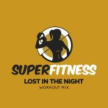 SuperFitness - Lost In The Night (Workout Mix 135 bpm)