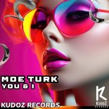 Moe Turk - You & I