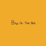 AronChupa - Bag On The Bus