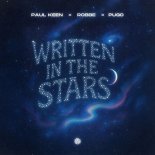 Paul Keen & Robbe Feat. PUGO - Written in the Stars