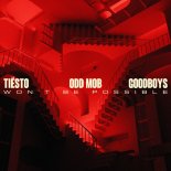 Tiësto, Odd Mob & Goodboys - Won’t Be Possible