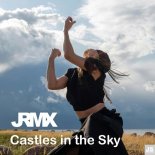 JRMX - Castles in the Sky (Extended Mix)