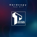 Hardcopy - Your Girl