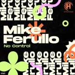 Mike Ferullo - No Control