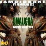 IAMDJDRAKE, Jemimah Eze - Omalicha (Beautiful) (Wnoise Night Remix Extended Mix)