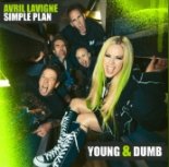 Avril Lavigne & Simple Plan - Young & Dumb