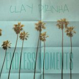 Clay Pirinha - Endless Moments