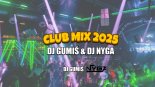 ❤️⛱️☀️ CLUB MIX 2025 - DJGUMIŚ & DJ NYGA ❤️⛱️☀️