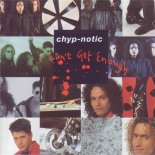Chyp-notic - Still In Love With You