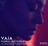 Vaja & Alexander Turok - People Are People (Alexander Turok Trance Remix)