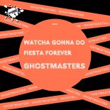 GhostMasters - Fiesta Forever (Club Mix)