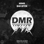 MIMIR - Bad Bitch