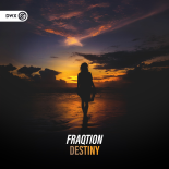 Fraqtion & Dirty Workz - Destiny (Extended Mix)
