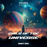 Night Owl - Child Of The Universe (Extended Mix)