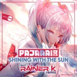 Pajaaa18 - Shining With The Sun (Original Mix)