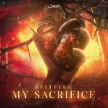 Spitfire - My Sacrifice (Original Mix)