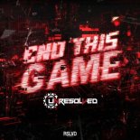 Unresolved - End This Game (Extended Mix)