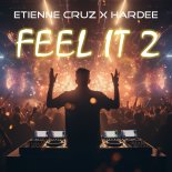 Etienne Cruz x Hardee - Feel It 2