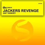 Jackers Revenge - Ain't Nobody