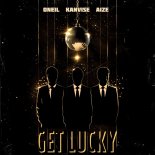 ONEIL, KANVISE & Aize - Get Lucky