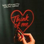 Hugel, David Guetta, Kehlani, Daecolm - Think Of Me (Extended Mix)