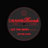 Victor Flash - Let You Down (Extended Mix)
